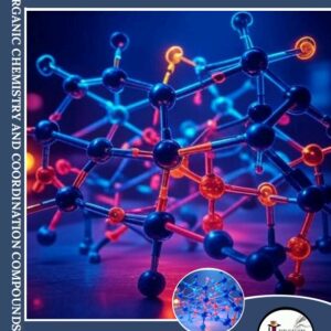 Inorganic Chemistry and Coordination Compounds