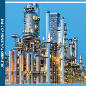 Basic of industrial chemistry