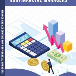 Finance and Accounting for Nonfinancial Managers