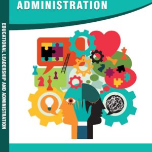 Educational Leadership and Administration