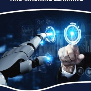 ARTIFICIAL INTELLIGENCE AND MACHINE LEARNING