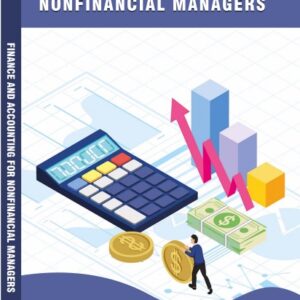 Finance and Accounting for Nonfinancial Managers